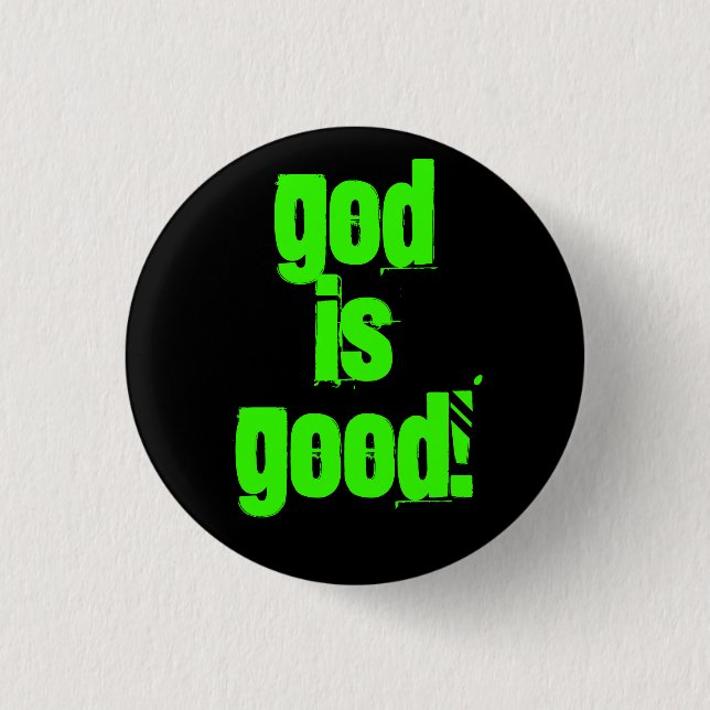 God Is Good! - Customized - Custom... - Customized Button (Front)