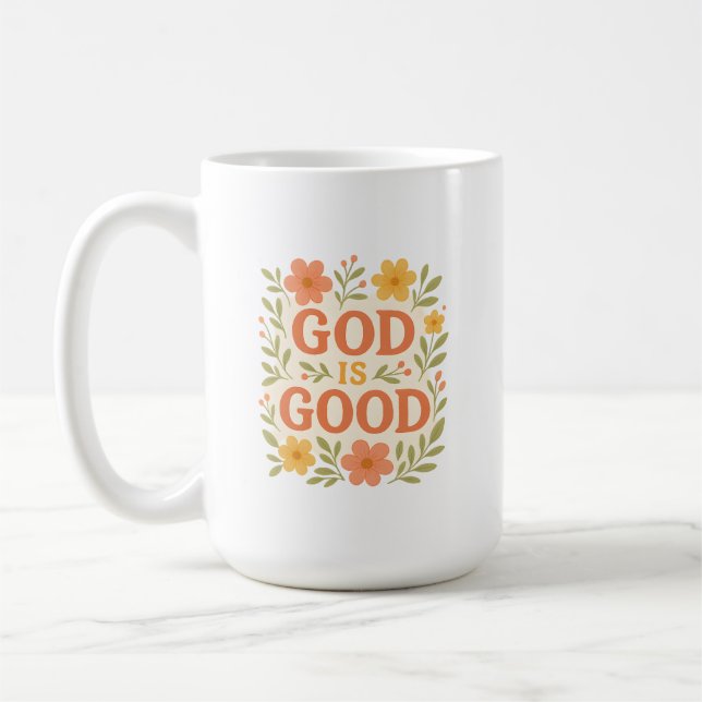 God Is Good Floral Christian Faith Quote Coffee Mug (Left)