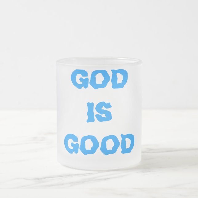 GOD IS GOOD FROSTED GLASS COFFEE MUG (Center)