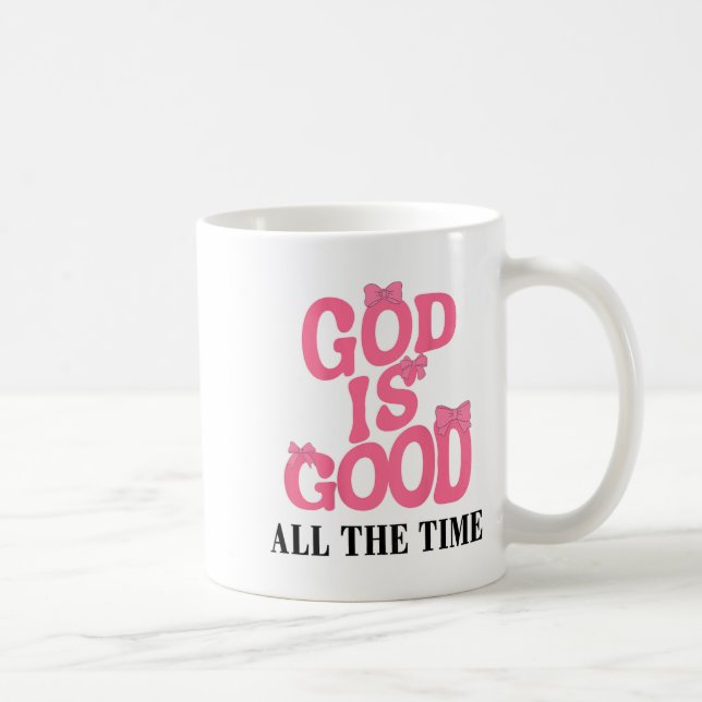God Is Good Nk Bow Christian Jesus Girl Sister Dau Coffee Mug (Right)