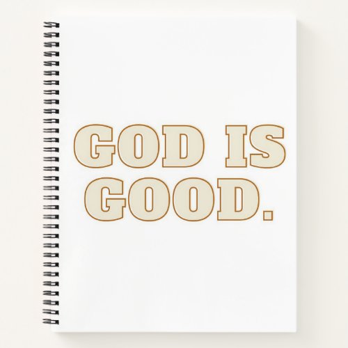 God is good notebook