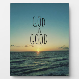 God is Good Quote Plaque