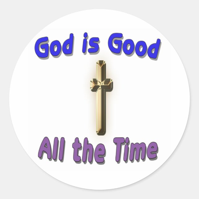 God Is Good Sticker (Front)