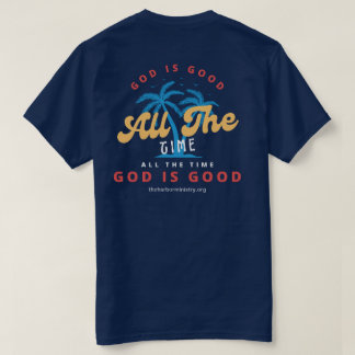 God is Good T-Shirt