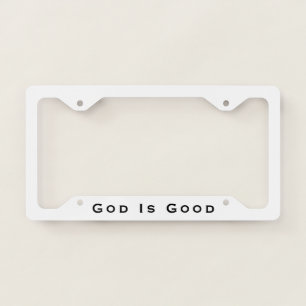 God Is Good White And Black Christian Gift Faith License Plate Frame