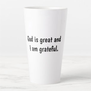 God is Great and I am grateful - cup