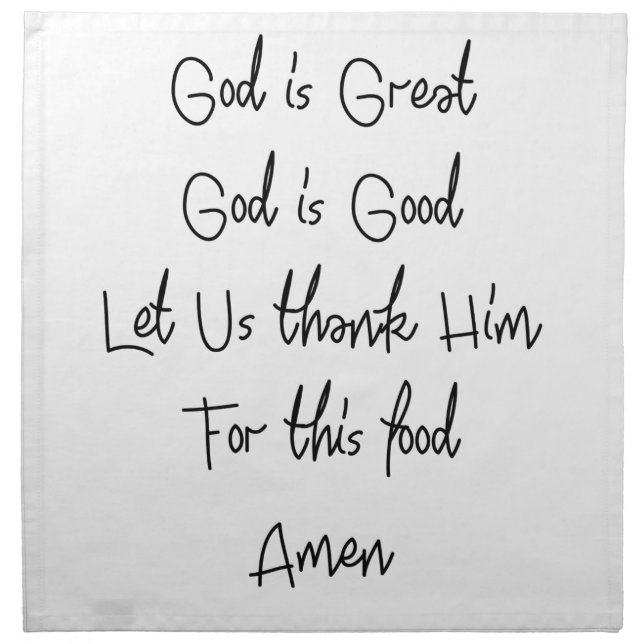 God is Great God is Good Napkin (Front)