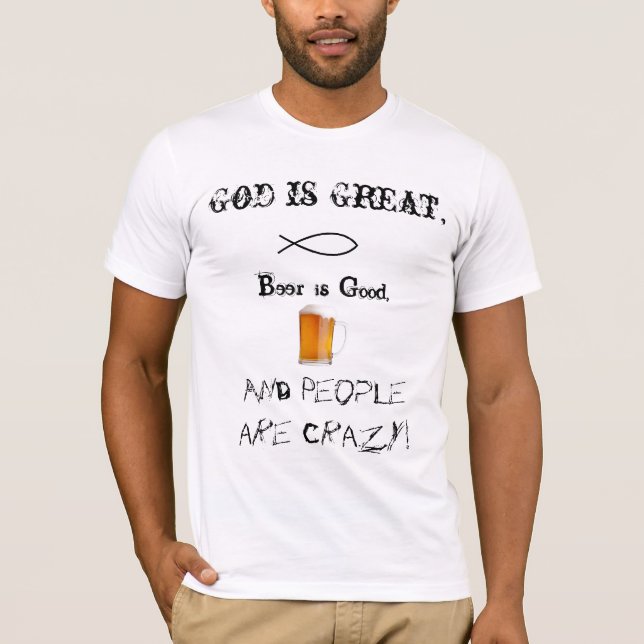 God is Great T-Shirt (Front)