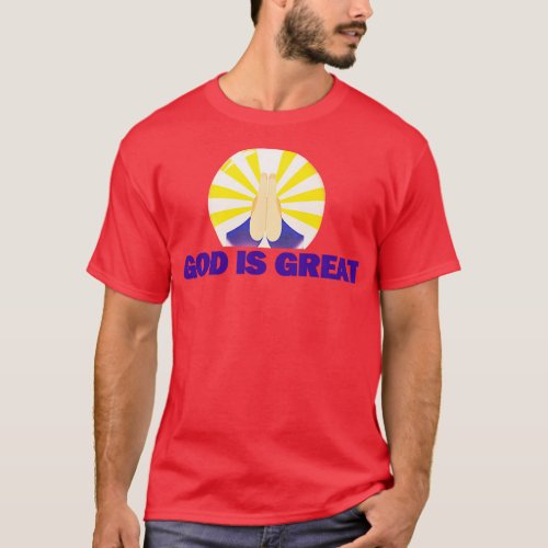 God Is Great T_Shirt