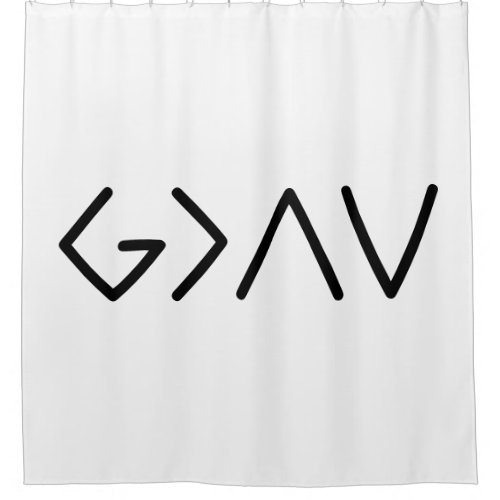 God Is Greater Than The Ups  Downs Symbols Shower Curtain