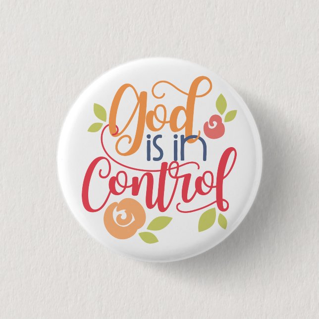 God is in Control Christian Christianity Faith Button (Front)