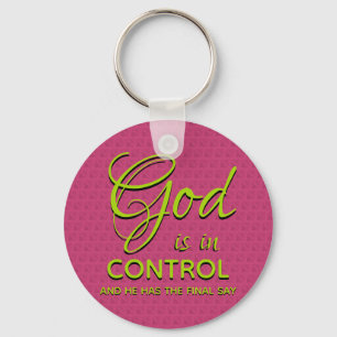 GOD IS IN CONTROL Inspirational Christian Keychain