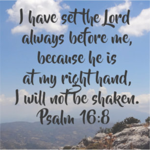 God Is In Front Of Me Psalm 6:8 Large Bible Verse Sticker