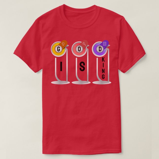 GOD IS KING T-Shirt (Design Front)