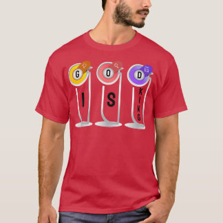 GOD IS KING T-Shirt