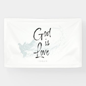 God Is Love Banner by CandiCreations at Zazzle