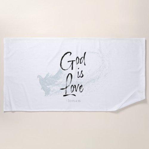 God is Love Beach Towel