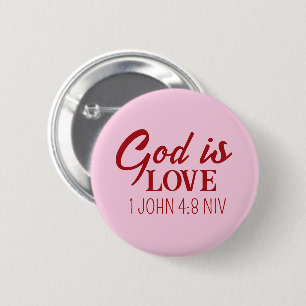 God is Love Bible Verse Christian Faith Pink Button