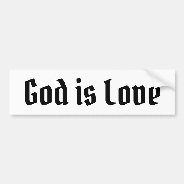 God is Love Bumper Sticker (Front)