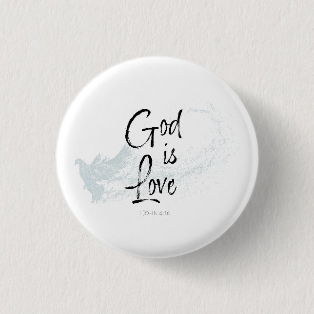 God is Love Button (Front)