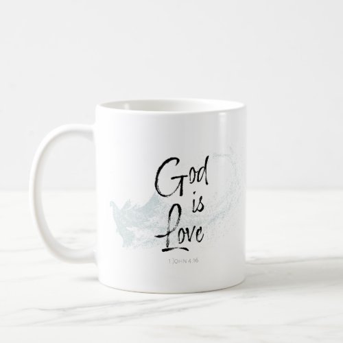 God is Love Coffee Mug