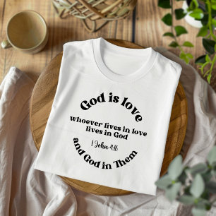 God Is Love for Men and Women Christian T-Shirt