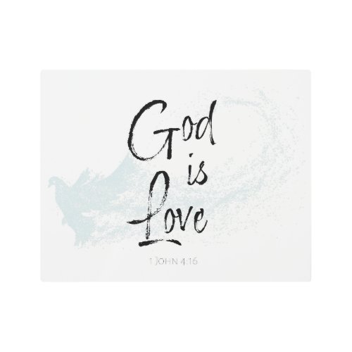 God is Love Metal Print