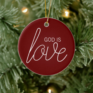 God Is Love Modern Christian Ceramic Ornament