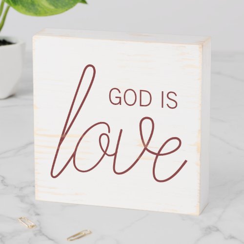 God Is Love Modern Christian Wooden Box Sign