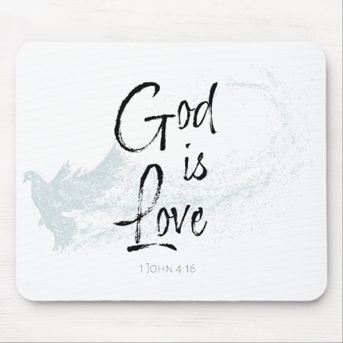 God is Love Mouse Pad