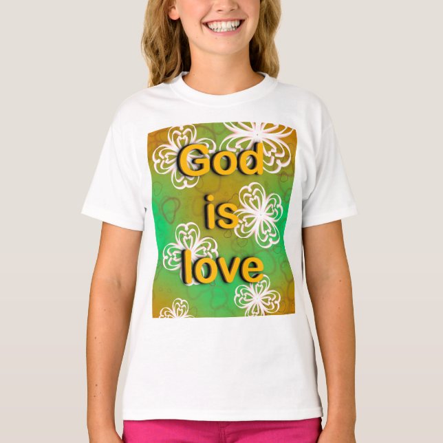 God is love T-Shirt (Front)