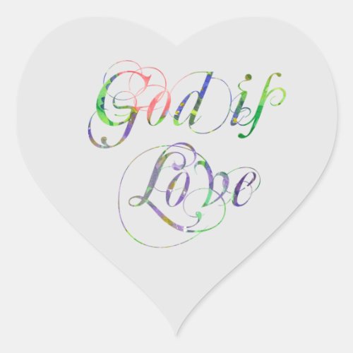 God Is Love Watercolor Flowers Script  Heart Sticker