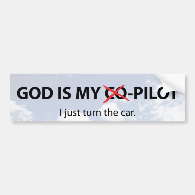 God is my -C-o-Pilot Bumper Sticker (Front)