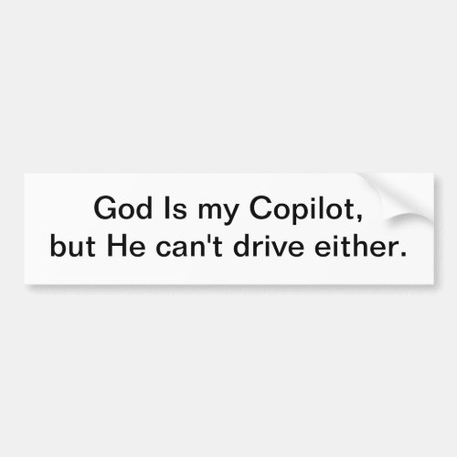 God Is my Copilot 3 _ bumper sticker