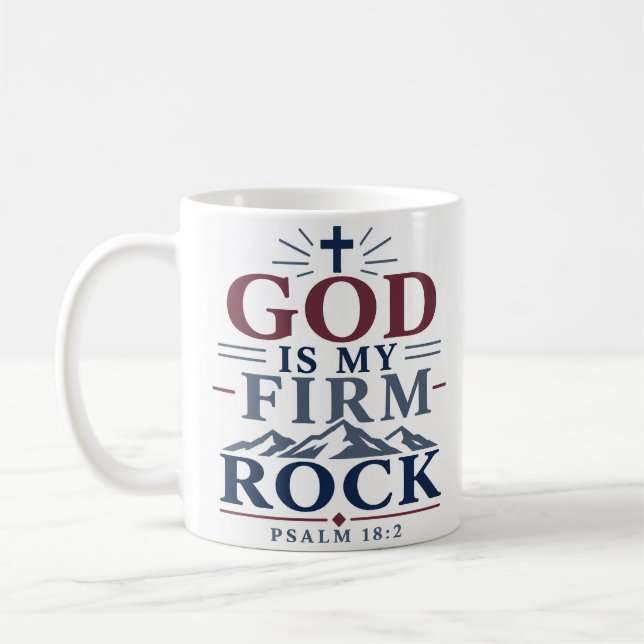 God Is My Firm Rock Religious Scripture Quote Coffee Mug (Left)