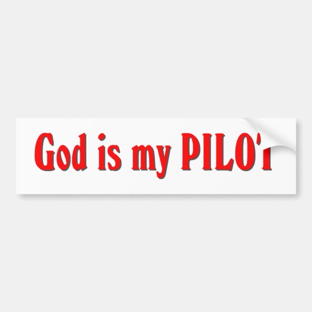 God is My Pilot Bumper Sticker (Front)