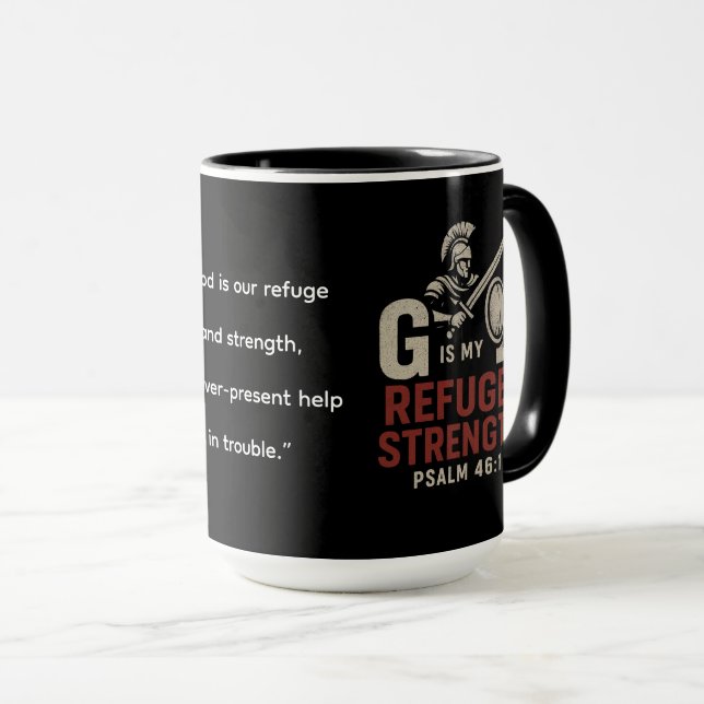 God Is My Refuge and Strength – Warrior Faith  Mug (Front Right)