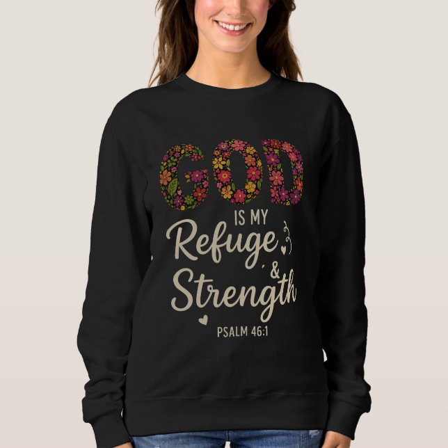 GOD IS MY REFUGE SWEATSHIRT (Front)