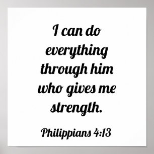 God Is My Strength Philippians 4:13 Bible Verse Poster