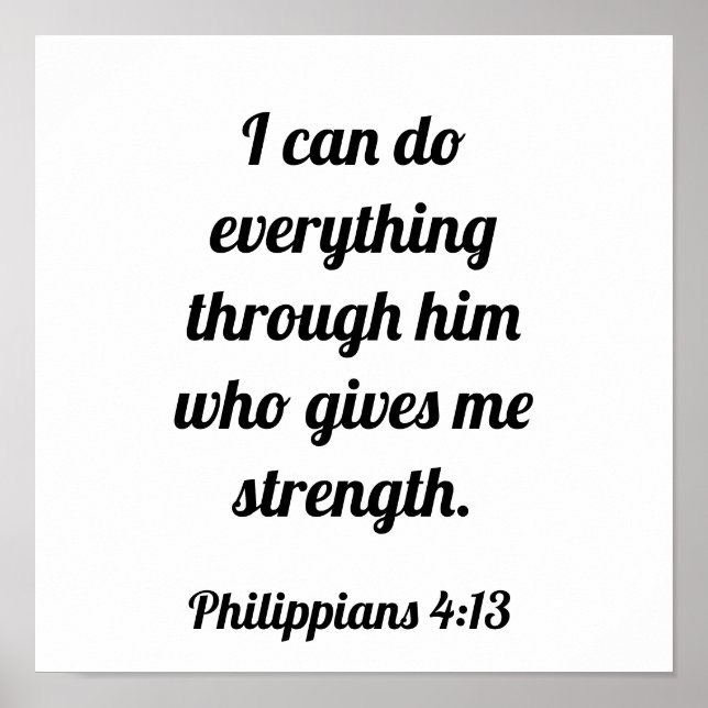 God Is My Strength Philippians 4:13 Bible Verse Poster (Front)