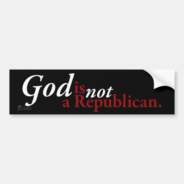 God Is Not a Republican Bumper Sticker (Front)