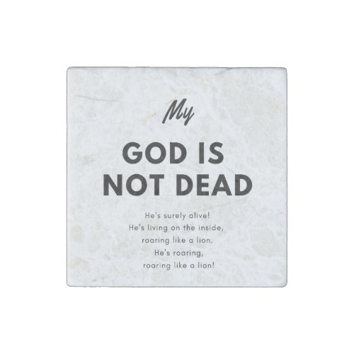 God is not dead Stone Magnet