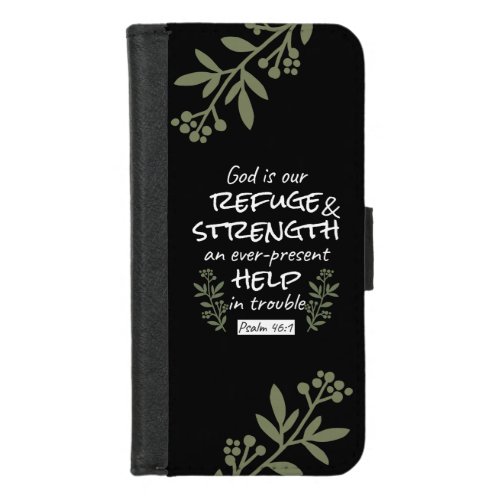 God is Our Refuge and Strength Psalm 461 iPhone 87 Wallet Case