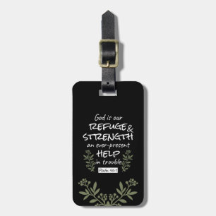 'God is Our Refuge and Strength' Psalm 46:1 Luggage Tag