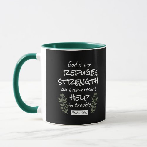 God is Our Refuge and Strength Psalm 461 Mug