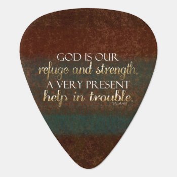 God Is Our Refuge Christian Bible Verse Brown/gold Guitar Pick by TonySullivanMinistry at Zazzle