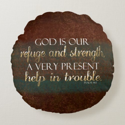 God is our Refuge Christian Bible Verse BrownGold Round Pillow
