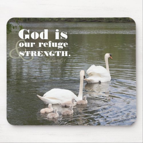 God is Our Refuge Swan Photograph Mouse Pad