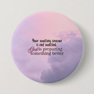 God is preparing.... Christian typography Button