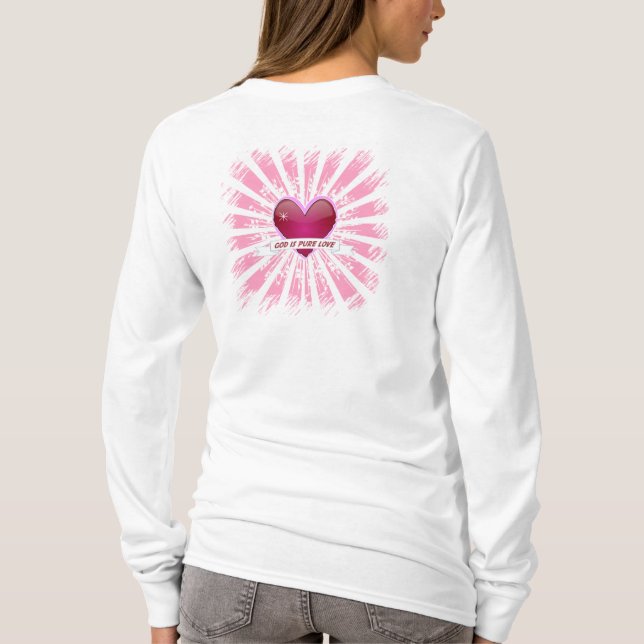 God is Pure Love T-Shirt (Back)
